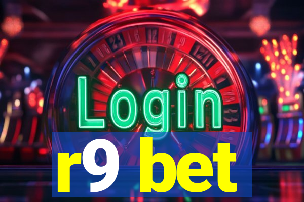 r9 bet
